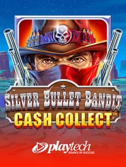 Silver Bullet Bandit: Cash Collect
