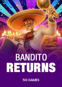 Bandito Returns