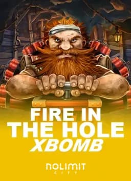 Fire In The Hole xBomb