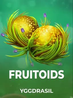 Fruitoids