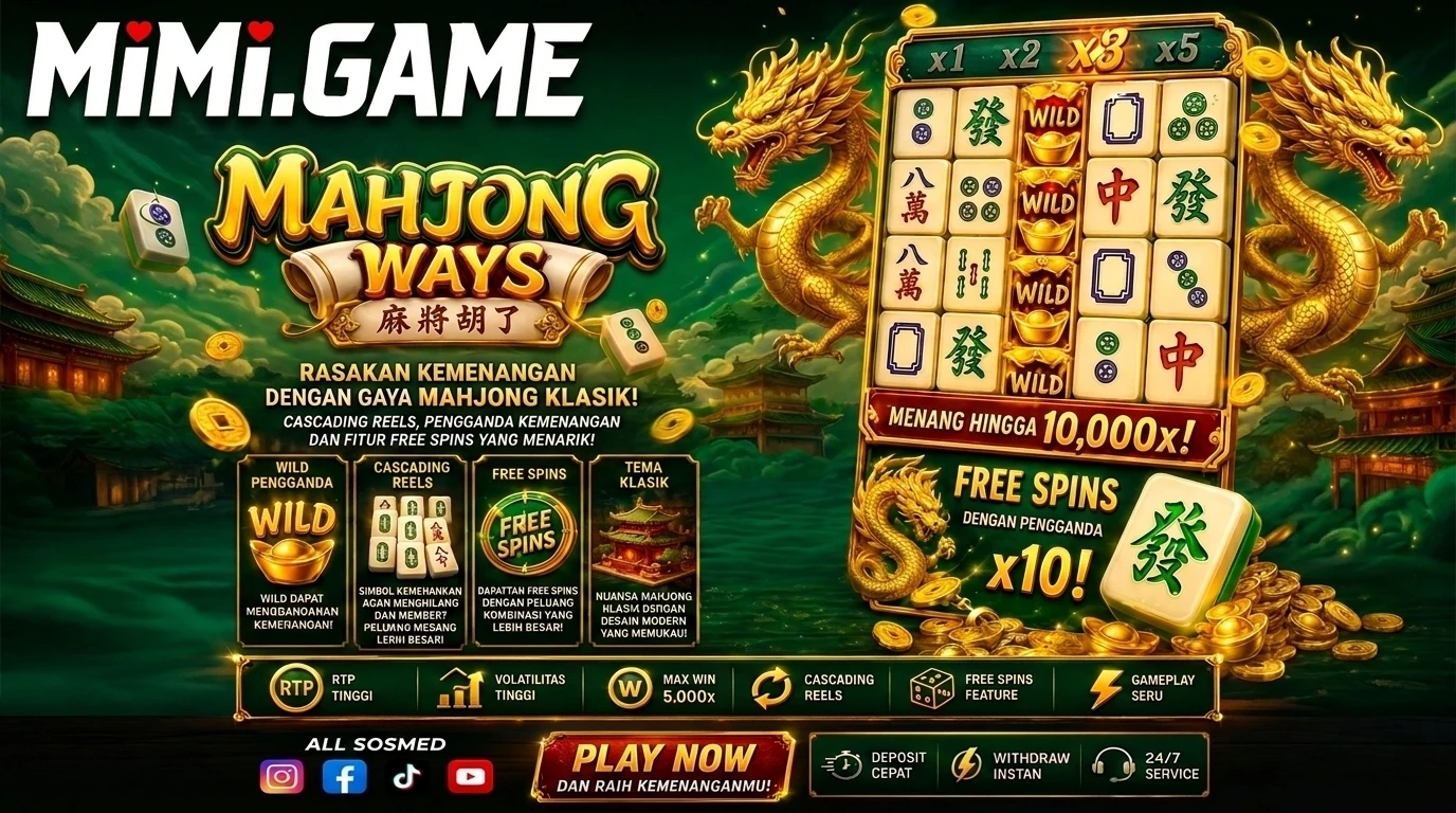 Mekanisme Mahjong Ways 2: Penjelasan Simbol dan Fitur Game